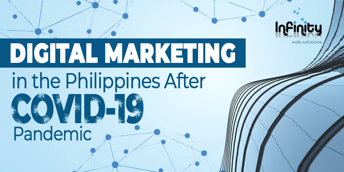 Digital marketing in the Philippines after COVID-19