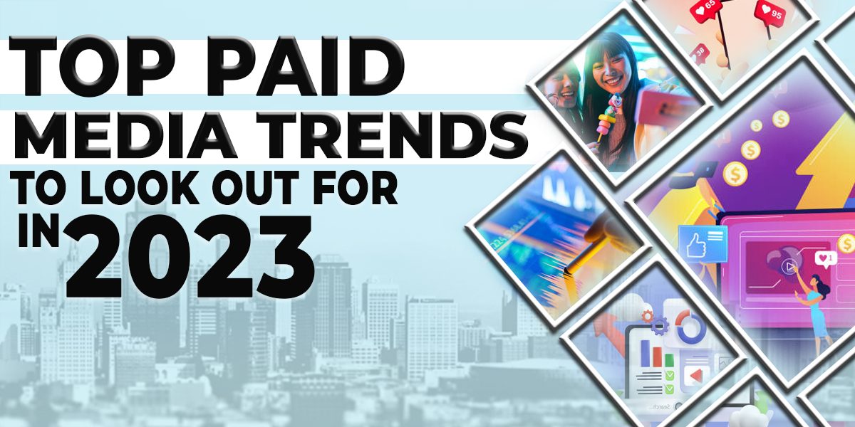 top paid media trends